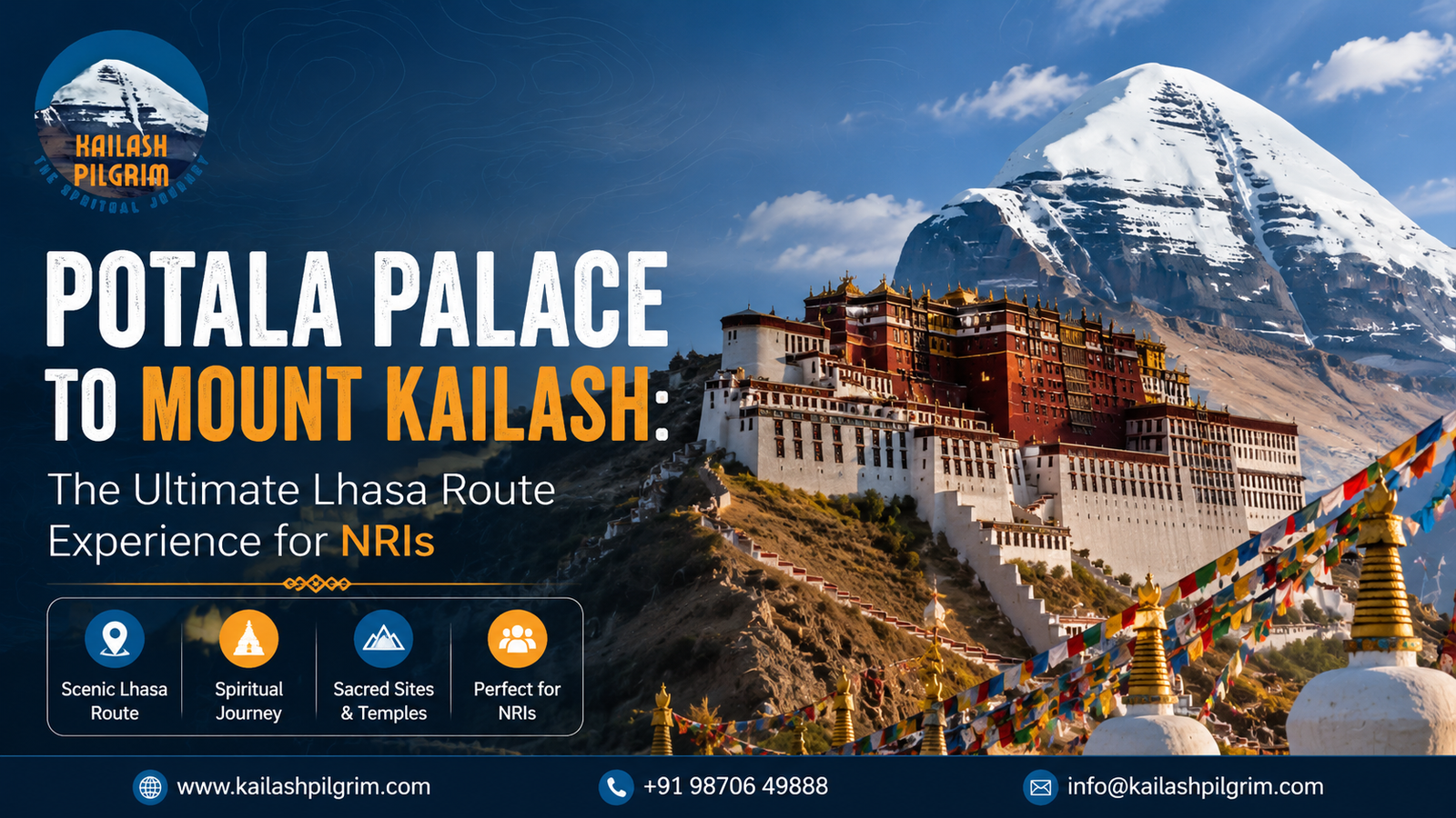 Potala Palace to Mount Kailash: The Ultimate Lhasa Route Experience for NRIs
