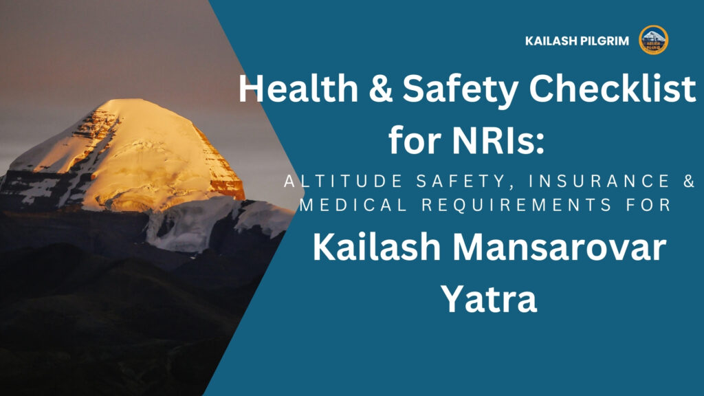 Medical Requirements for Kailash Mansarovar