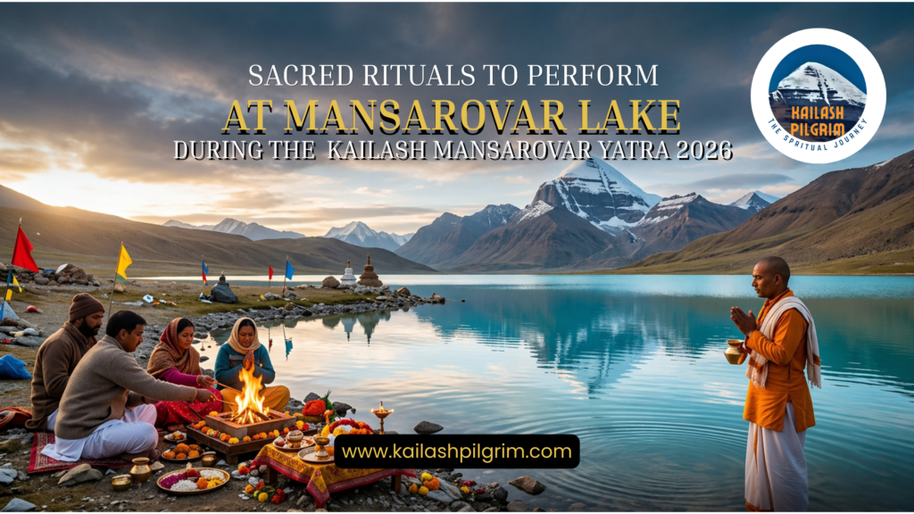 Rituals to Perform at Mansarovar Lake during Mahakumbh of Kailash Parvat