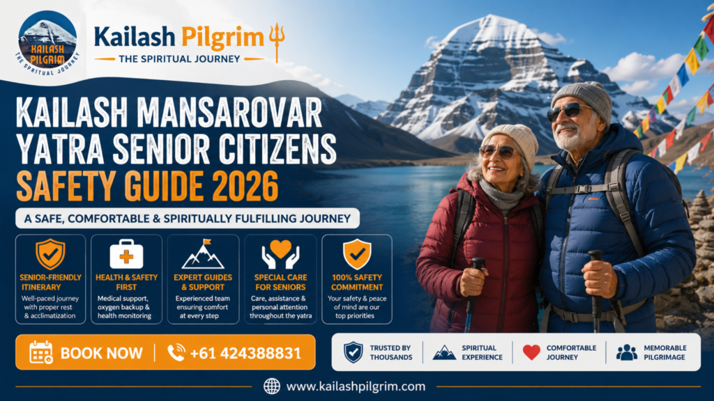 Kailash Mansarovar Yatra for senior citizens